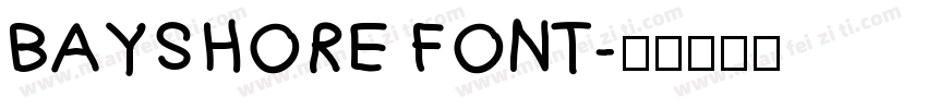 BAYSHORE FONT字体转换